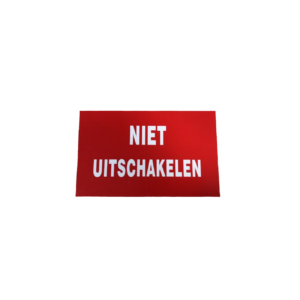 Pictogram Bord Niet Uitschakelen 200x100mm